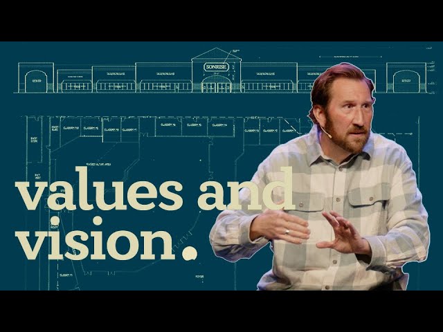 Values and Vision