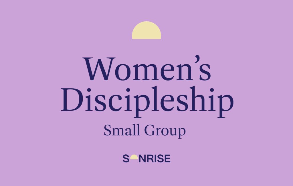 Women’s Discipleship Small Group