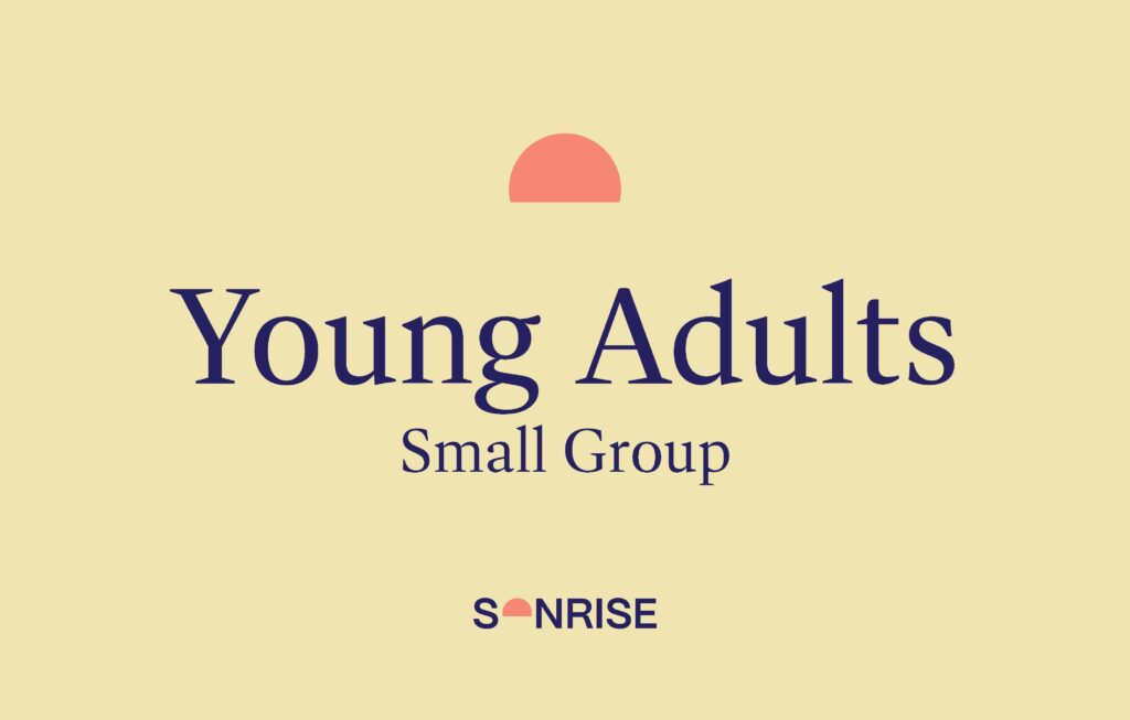 Young Adults Small Group