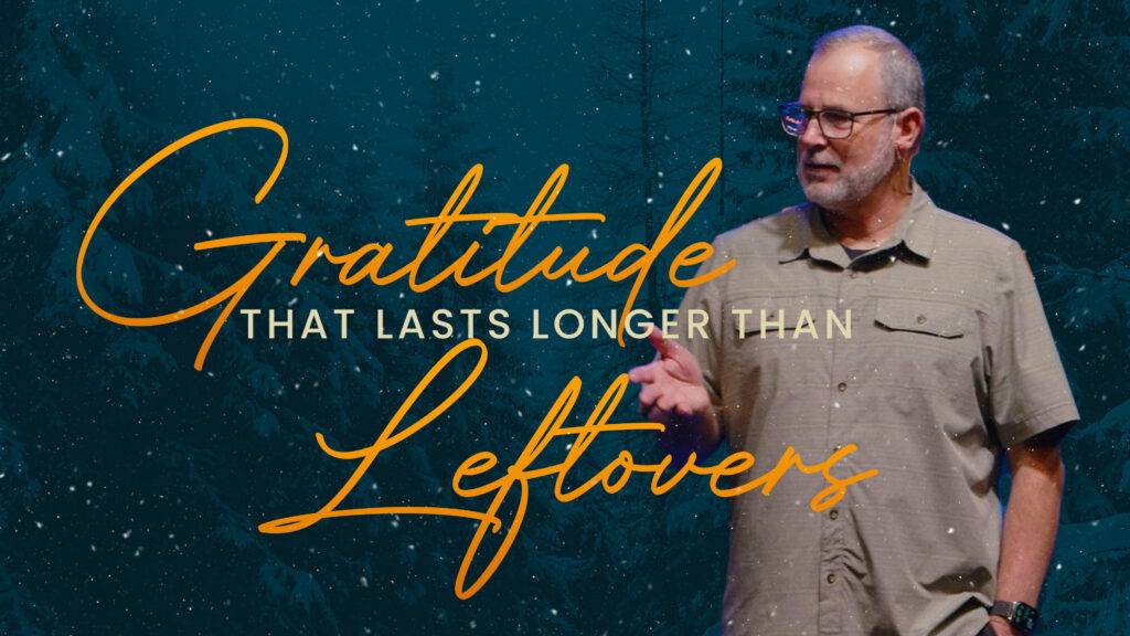 Gratitude That Lasts Longer Than Leftovers