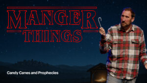 Candy Canes and Prophecies