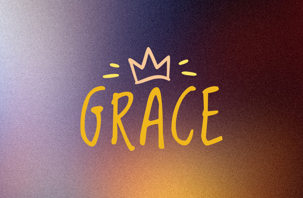 What is the Definition of Grace? (According to Scripture)