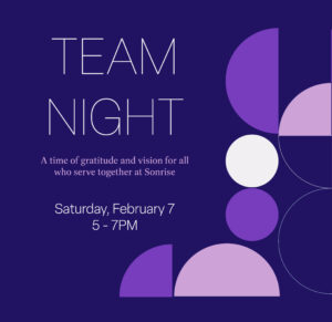 Sonrise Team Night