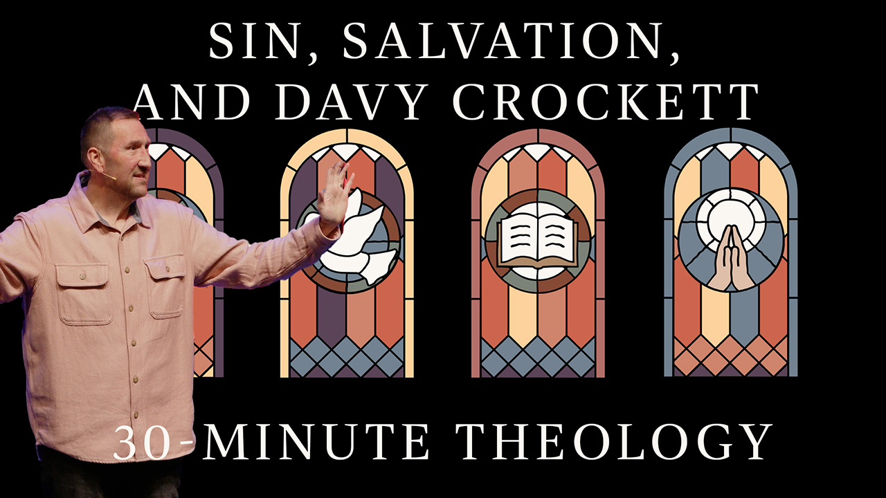 Sin, Salvation, and Davy Crockett