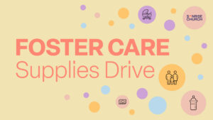 Foster Care Supply Drive