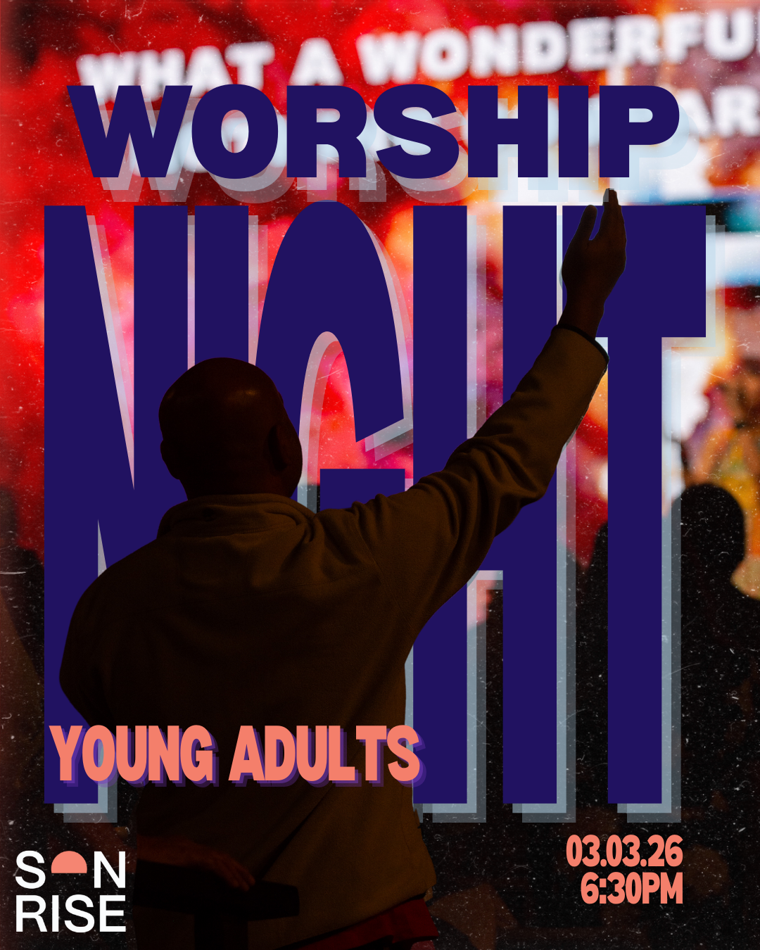 Young Adults Worship Night – March 2nd