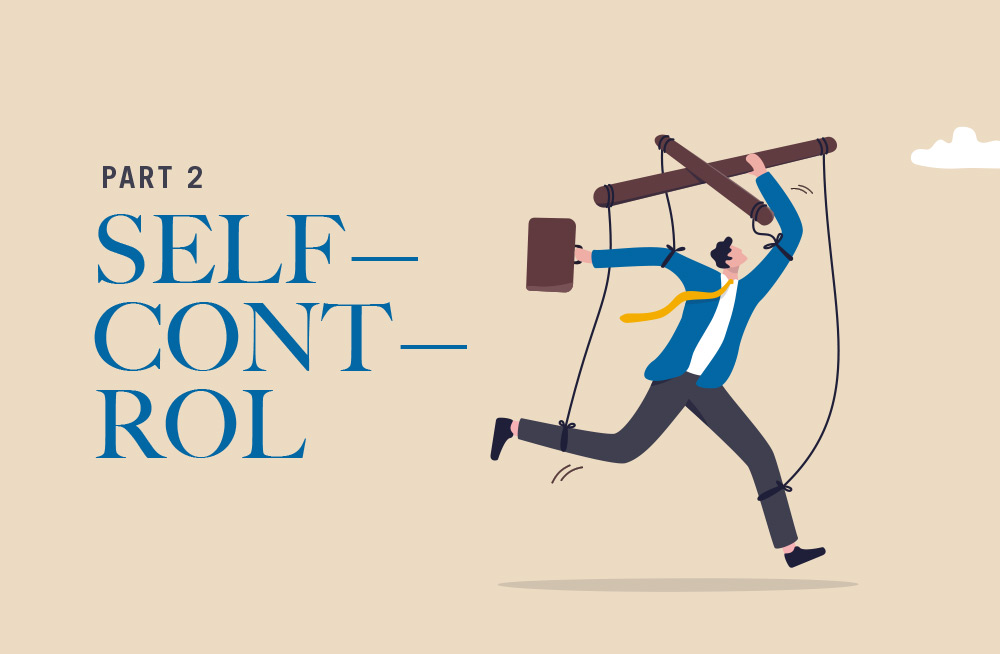 Self-Control (Part 2)