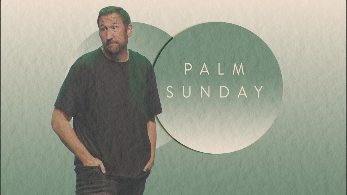 Untie The Donkey | Palm Sunday